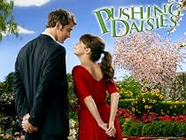 Pushing Daisies