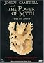 Joseph Campbell and the Power of Myth Joseph Campbell and the Power of Myth