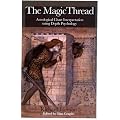 The Magic Thread: Astrological Chart Interpretation Using Depth Psychology