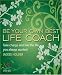 Be Your Own Best Life Coach: Take Charge and Live the Life You Always Wanted (52 Brilliant Ideas): Take Charge and Live the Life You Always Wanted (52 Brilliant Ideas)