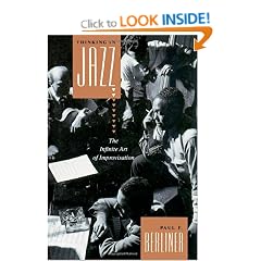 Thinking in Jazz: The Infinite Art of Improvisation (Chicago Studies in Ethnomusicology)