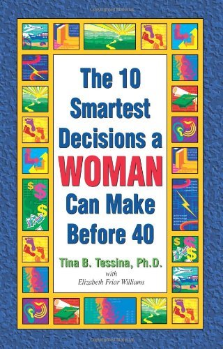 The 10 Smartest Decisions a WOMAN Can Make Before 40