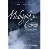 Midnight Never Come