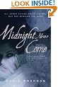 Midnight Never Come