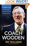 Coach Wooden: The 7 Principles That S...
