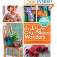Sock Yarn One-Skein Wonders: 101 Patterns That Go Way Beyond Socks!'