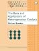 The Basis and Applications of Heterogeneous Catalysis