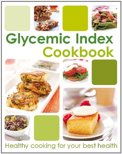 The Glycemic Index Cookbook (Glycemic Index Ckbk) The Glycemic Index Cookbook (Glycemic Index Ckbk)