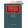 International Environmental Law and Policy (University Casebook Series)