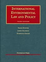 International Environmental Law and Policy (University Casebook Series)