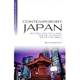 ContemporaryJapan:History,Politics,andSocialChangesincethe1980s(BlackwellHistoryoftheContemporaryWorld)