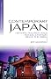 Contemporary Japan: History, Politics, and Social Change since the 1980s (Blackwell History of the Contemporary World)