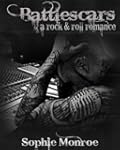 Battlescars: A Rock & Roll Romance