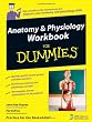Anatomy & Physiology Workbook For Dummies