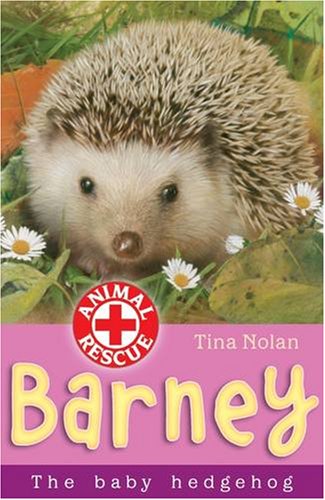 Buy Barney: The Baby Hedgehog (Animal Rescue): The Baby Hedgehog (Animal Rescue) online at Discounted New and Used prices. Delivered to your door with Off-The-Bookshelf.