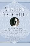 Lectures on the Will to Know (Michel...