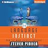 The Language Instinct: How the Mind Creates Language
