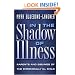 In the Shadow of Illness