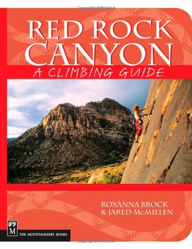 Red Rock Canyon: A Climbing Guide (Climbing Guides)