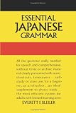 Essential Japanese Grammar: Dover Foreign Lanuage Study Guide