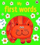 My first words