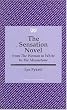 The Sensation Novel: From the "Woman in White" to the "Moonstone" (Writers & Their Work)