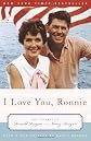 I Love You, Ronnie