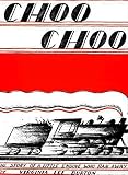 [(Choo Choo: The Story of a Little Engine Who Ran away )] [Author: Virginia Lee Burton] [Nov-1988]