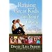 Raising Great Kids on Your Own: A Guide and Companion for Every Single Parent