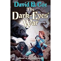 The Dark-Eyes' War: Book Three of Blood of the Southlands