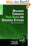 Malware Forensics Field Guide for Win...
