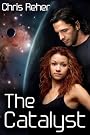 The Catalyst (Targon Tales)