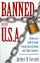 Banned in the U.S.A.: A Reference Guide to Book Censorship in Schools and Public Libraries Revised and Expanded Edition