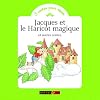 Jacques et le Haricot magique et autres contes