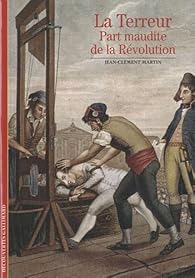 La Terreur Part Maudite De La Revolution Babelio
