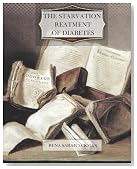 The Starvation Treatment of Diabetes