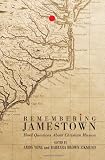 Remembering Jamestown: Hard Questions about Christian Mission