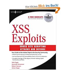Cross Site Scripting Attacks: Xss Exploits and Defense: Cross Site Scripting Exploits and Defense