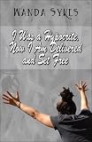 I Was a Hypocrite, Now I Am Delivered and Set Free