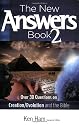 The New Answers Book 2: Over 30 Questions on Creation/Evolution and the Bible (Answers Book Series)
