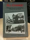 All change! : through the years at some busy London bus terminals