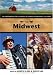 The Midwest: The Greenwood Encyclopedia of American Regional Cultures