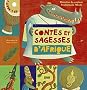 Contes et sagesses d'Afrique