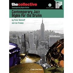 Contemporary Jazz Styles for Drums: The Collective: Contemporary Styles Series