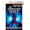 Die zerbrochene Welt: Weltend�mmerung