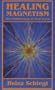Healing Magnetism: The Transference of Vital Force