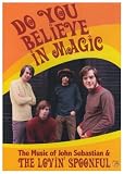 The Lovin Spoonful - Do You Believe in Magic? [DVD]