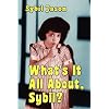 What's It All About, Sybil? The Sybil Jason International Fan Club