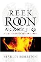 Reek Roon A Campfire: A Collection of Ancient Tales