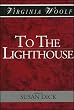 To the Lighthouse (Shakespeare Head Press Edition of Virginia Woolf)